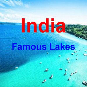 India Famous Lakes 